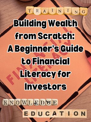 cover image of Building Wealth from Scratch